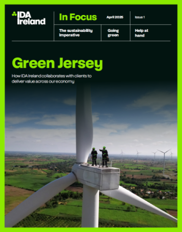 Issue 1:Green Jersey - How IDA Ireland collaborates with clients to deliver value across our economy